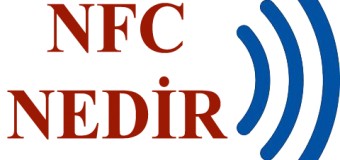 NFC Nedir ve Ne İşe Yarar?