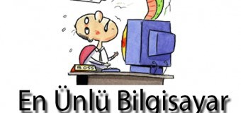 En Ünlü Bilgisayar Virüsleri ve Etkileri